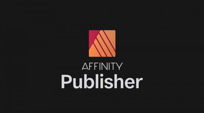 affinity, serif, publisher, indesign, affinity publisher